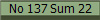 No 137 Sum 22
